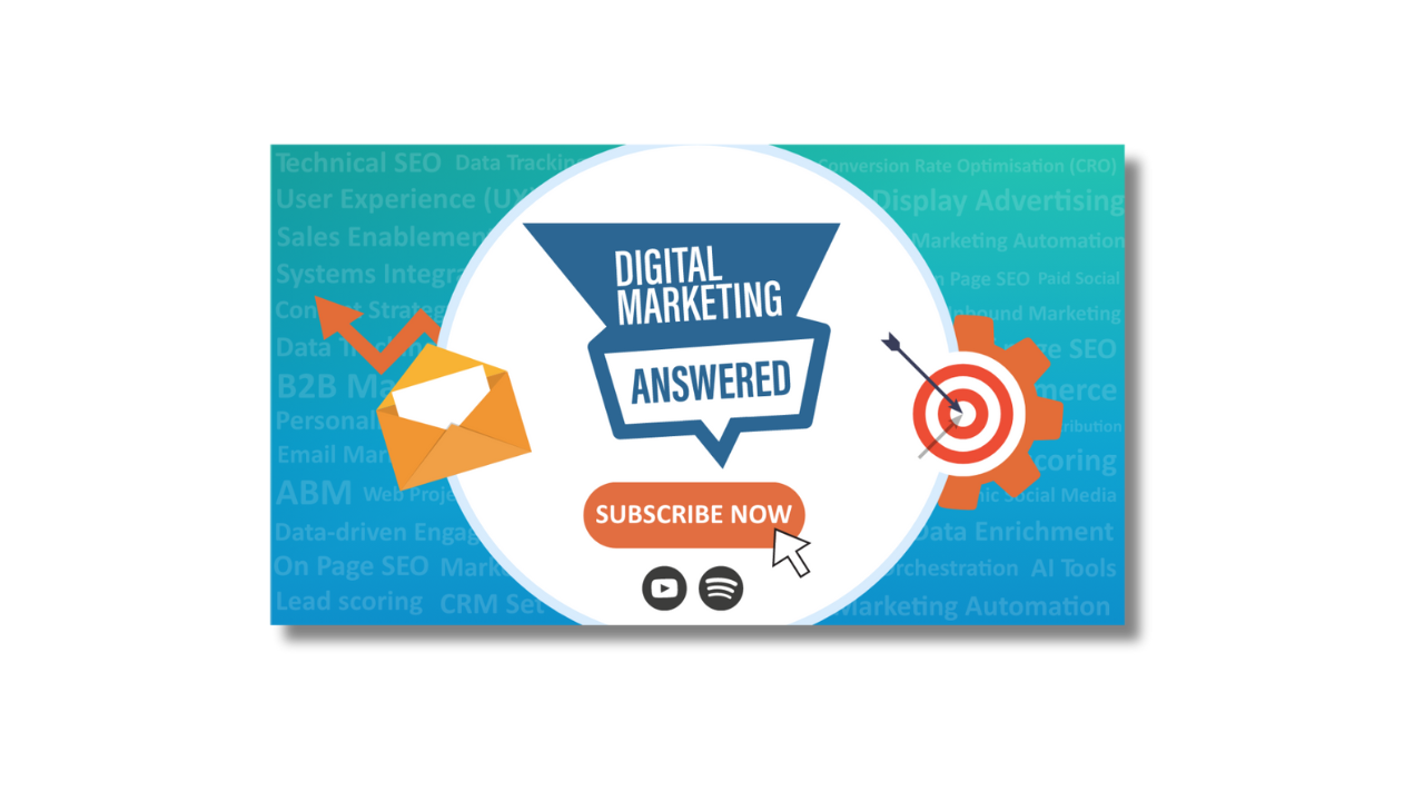 Digital Marketing Answered - Subscribe Now